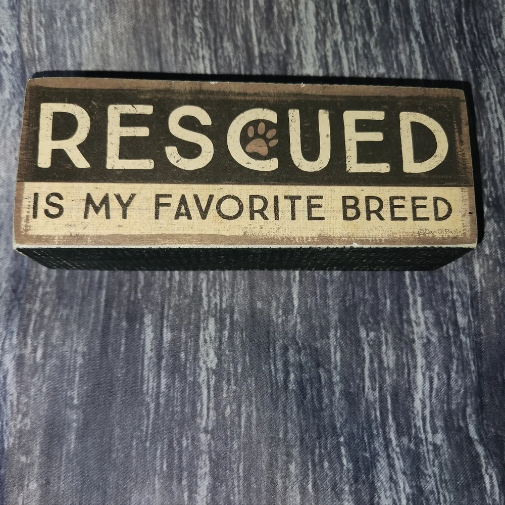 Primatives by Kathy Sign Rescued is My Favorite Breed‎